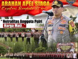 Kapolres Bengkulu Utara, Minta Publik Tak Meragukan Netralitas Polri dalam Pemilu 2024