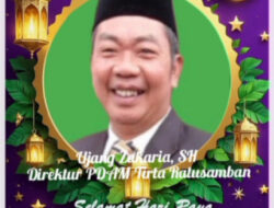 Dirut PDAM Tirta Ratu Samban Ucapkan Selamat Hari Raya Idul Fitri 1446 H