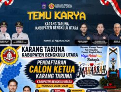 Pendaftaran Calon Ketua Karang Taruna Kabupaten Bengkulu Utara Periode 2026–2031 Resmi Dibuka